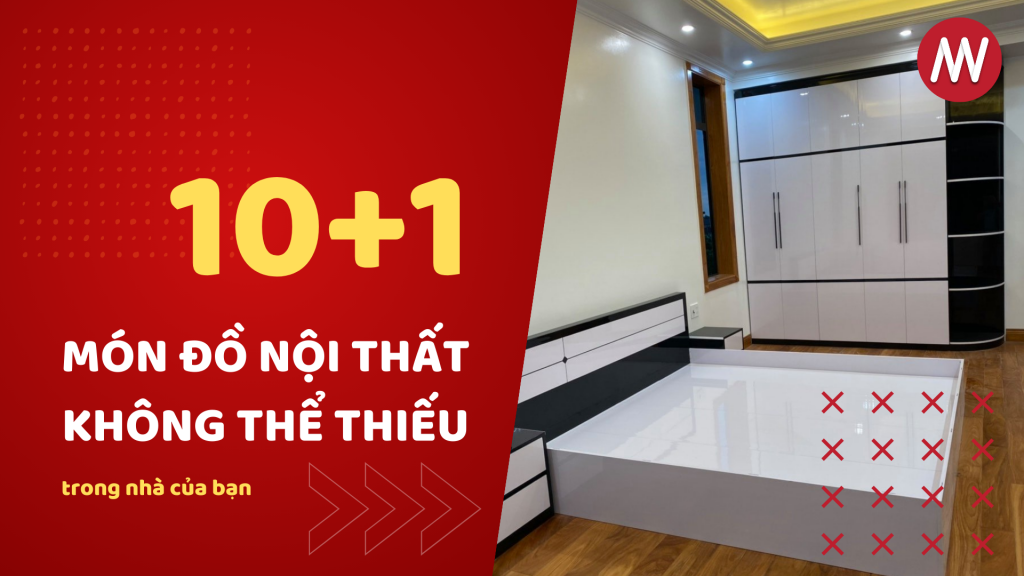 10+1 món đồ nội thất không thể thiếu trong nhà của bạn